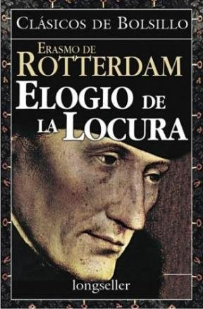 ELOGIO DE LA LOCURA N?60 (CLASICOS BOLSILLO GRANDES FILOSOFOS)