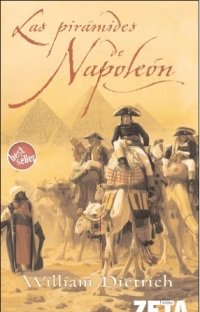 LAS PIRAMIDES DE NAPOLEON (BEST SELLER ZETA BOLSILLO)