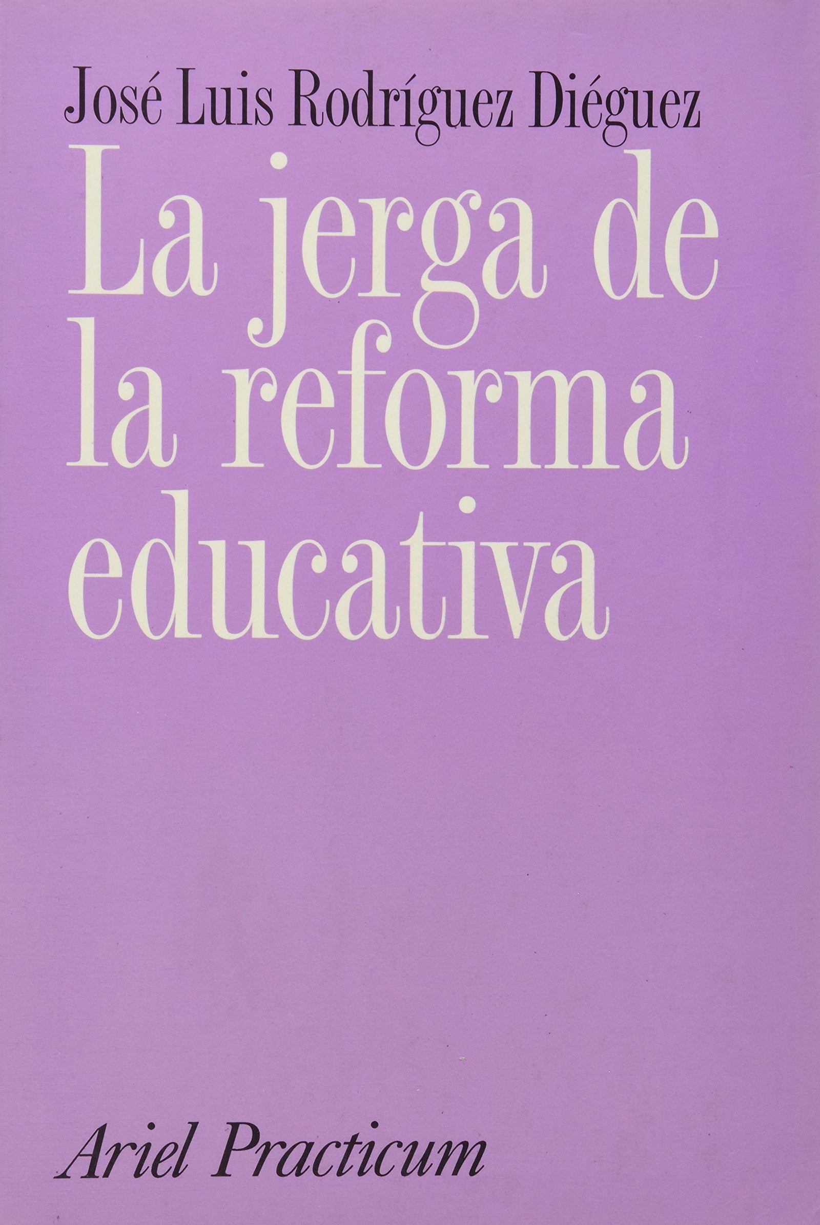 La jerga de la reforma educativa
