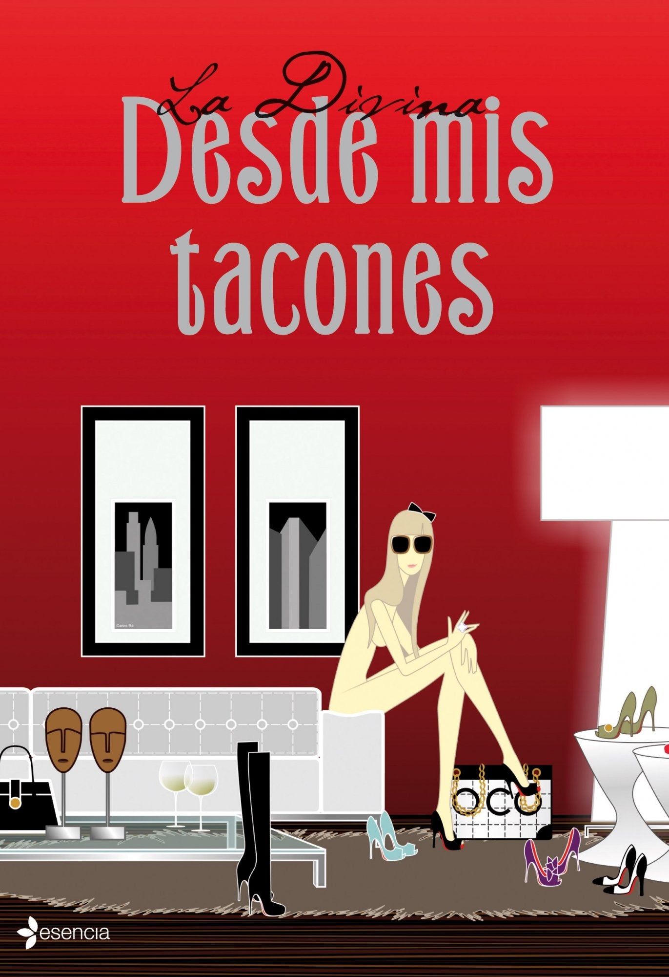 Desde mis tacones: 1 (Chick Lit)