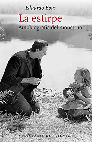 La estirpe: Autobiografía del monstruo: 70 (Viento Abierto)