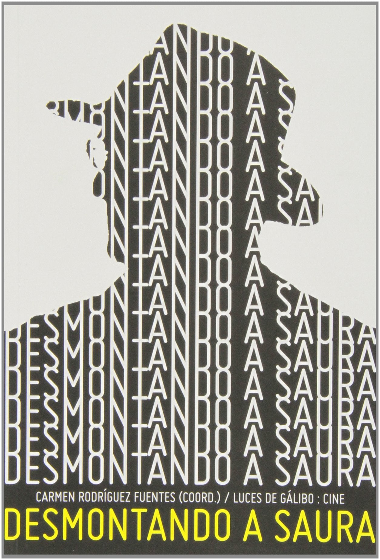 Desmontando A Saura (CINE)