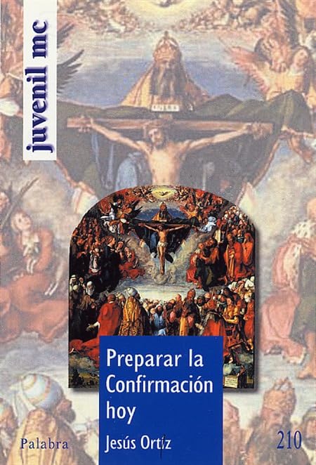 Preparar la Confirmación hoy (Juvenil MC)