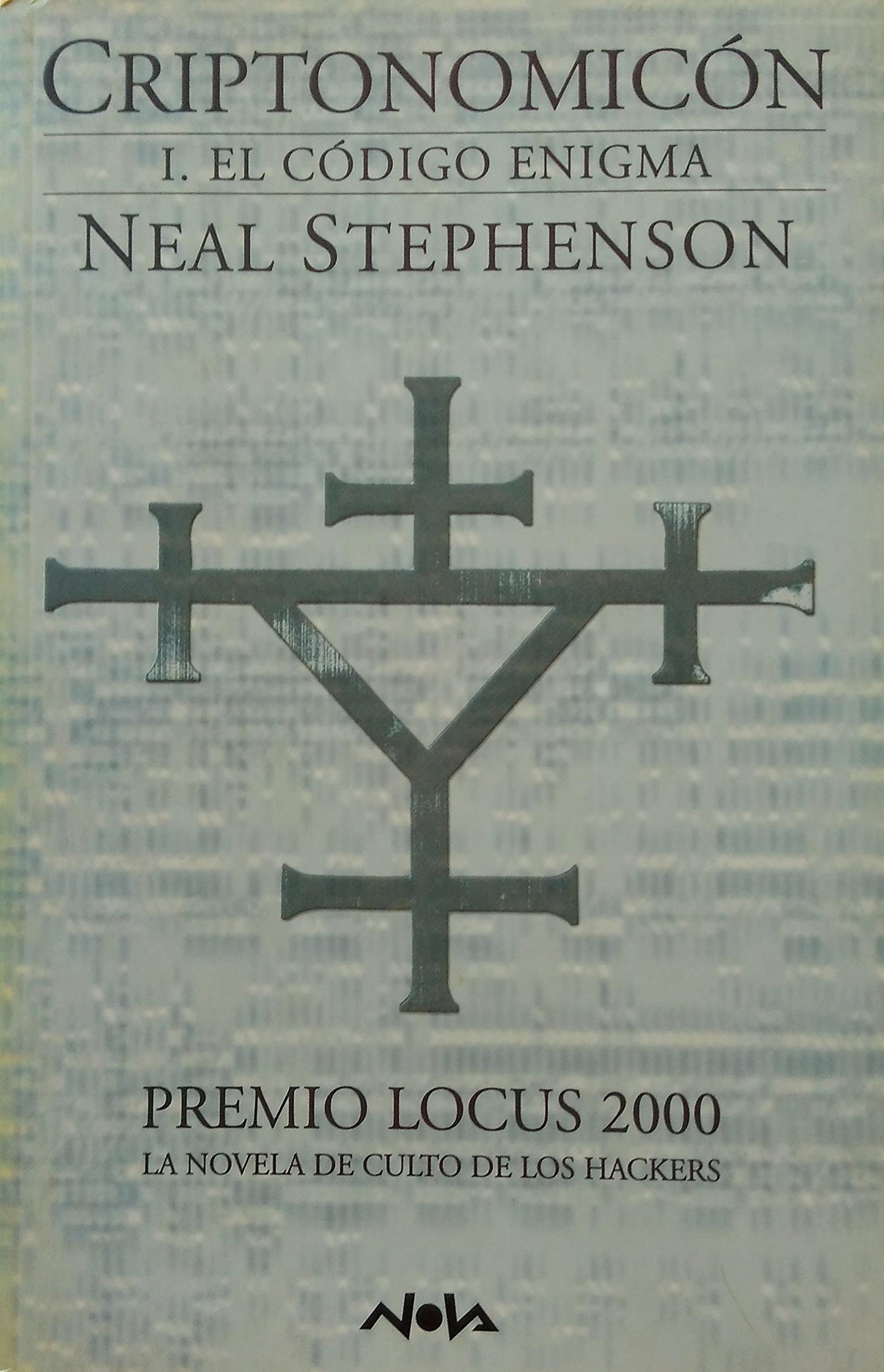 CRIPTONOMICON. I. EL CODIGO ENIGMA: PREMIO LOCUS 2000: 00000 (NOVA)
