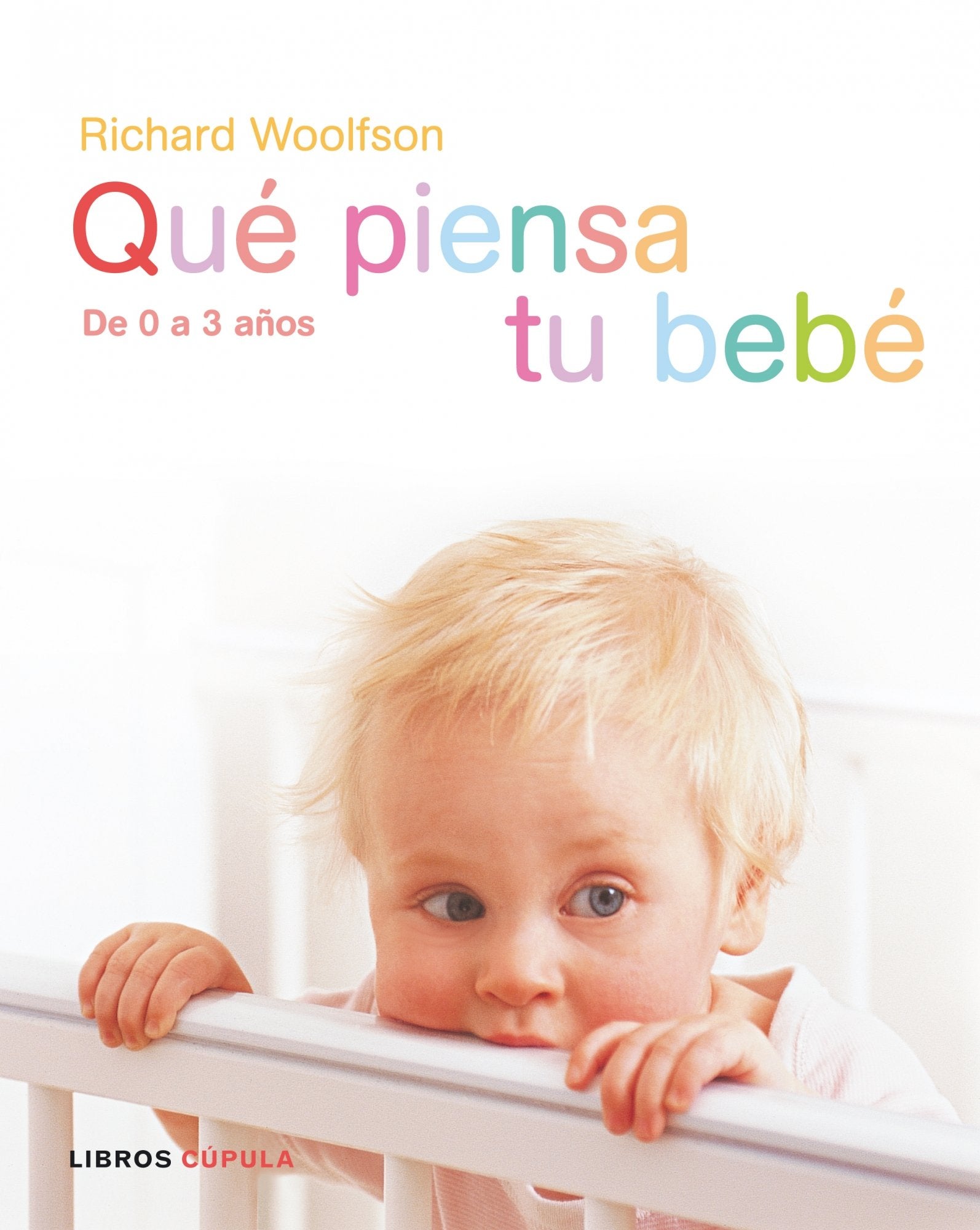 Qué piensa tu bebé: 1 (Padres e hijos)