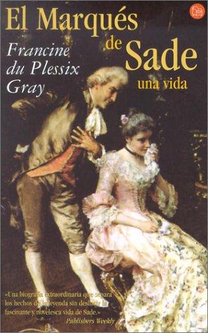 MARQUES DE SADE UN VIDA (SIN COLECCION)