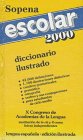 Escolar 2000 Diccionario Ilustrado