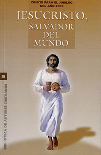 Jesucristo, salvador del mundo (JUBILEO 2000)