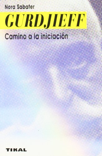 GURDJIEFF.CAMINO A LA INICIACION (SIN COLECCION)