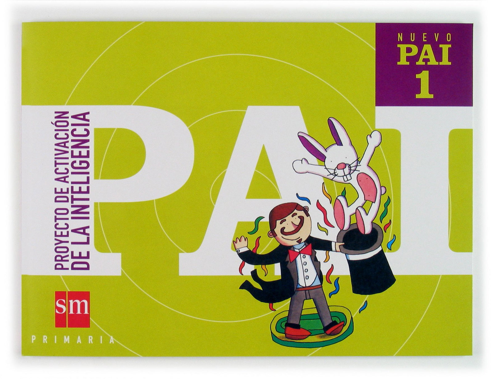 Nuevo PAI: Proyecto de Activación de la Inteligencia. 1 Primaria (SIN COLECCION)
