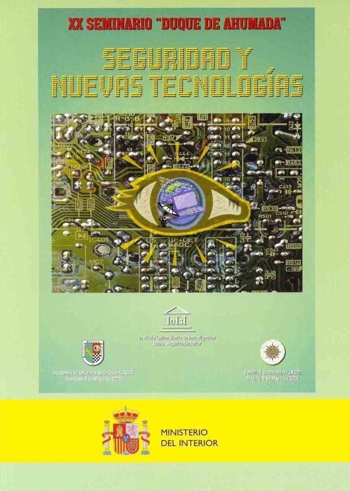Seguridad y nuevas tecnologías: XX Seminario 