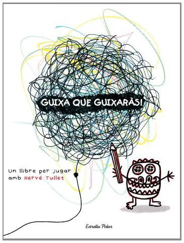 Guixa que guixaràs (La Lluna de Paper)