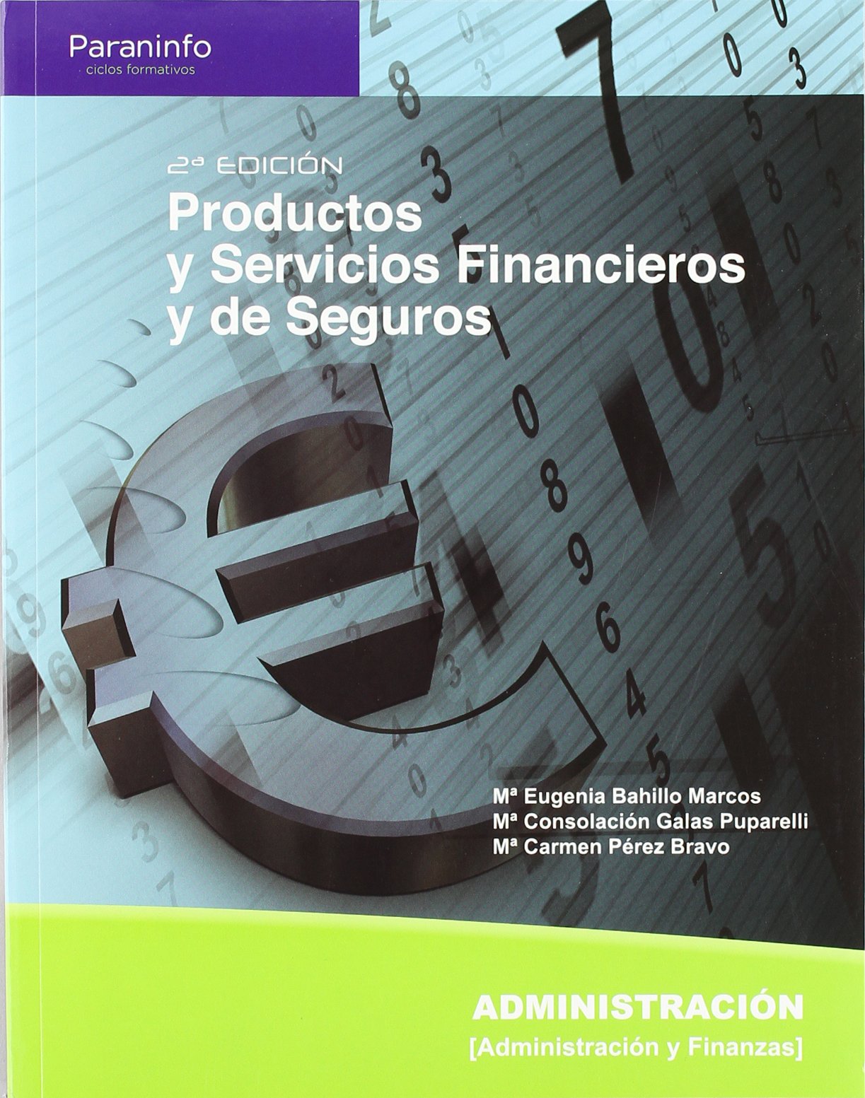 Productos y servicios financieros y de seguros (Administración)