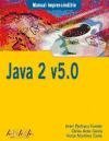 JAVA 2 V5.0-MANUEL IMPRESCINDIBLE-ANAYA (MANUALES IMPRESCINDIBLES)