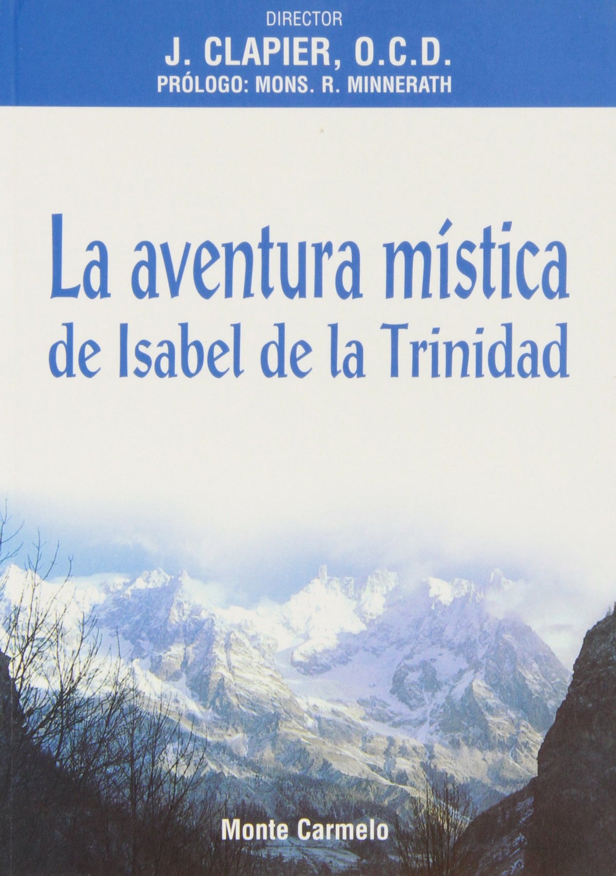 La aventura mística de Isabel de la Trinidad