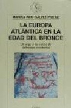 La Europa atlántica en la Edad del Bronce
