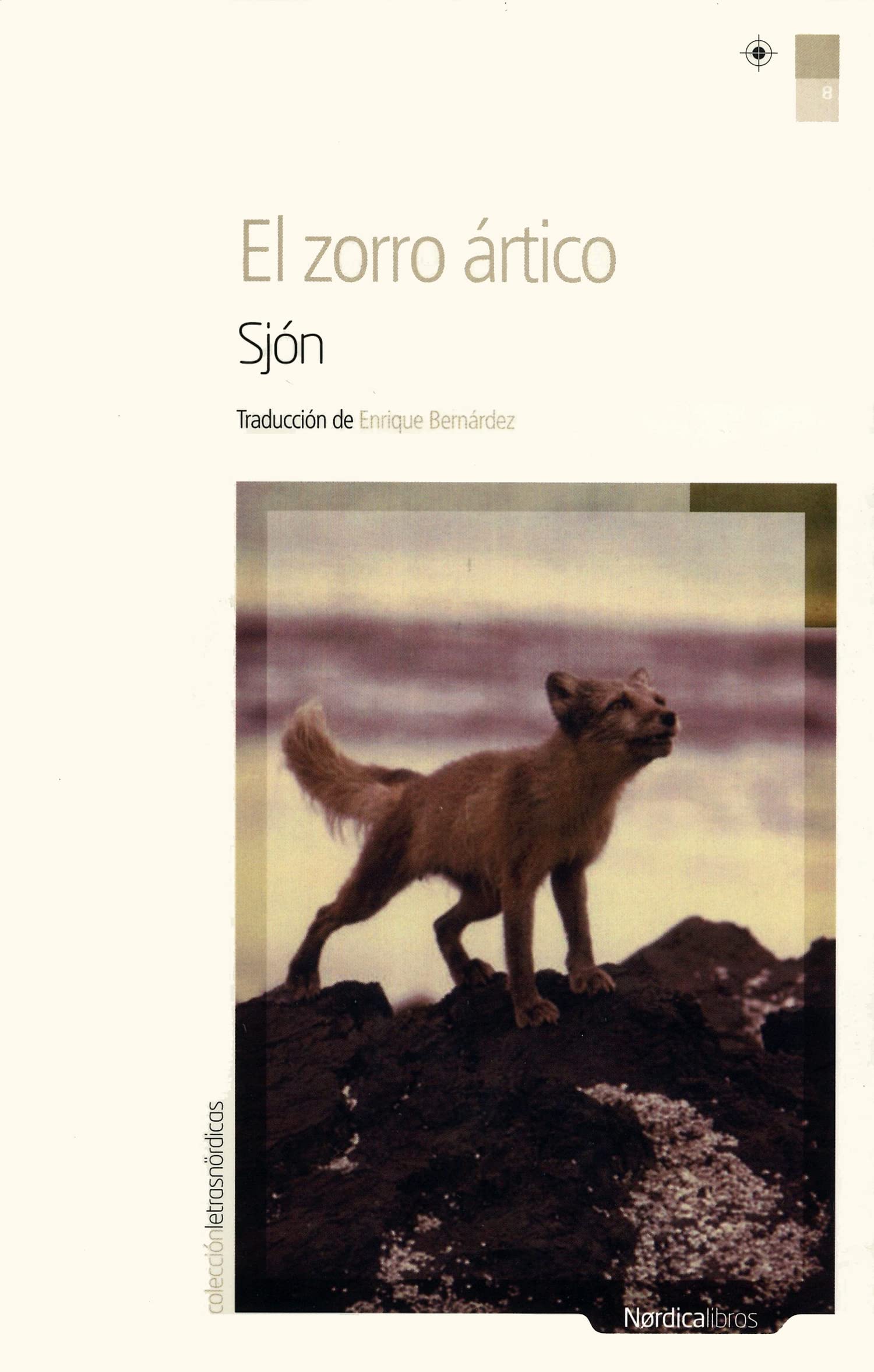 El Zorro Ártico, Edición 1, Colección Letras Nórdicas: 8 (Letras N rdicas)