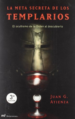 La meta secreta de los templarios: 1 (MR Dimensiones)