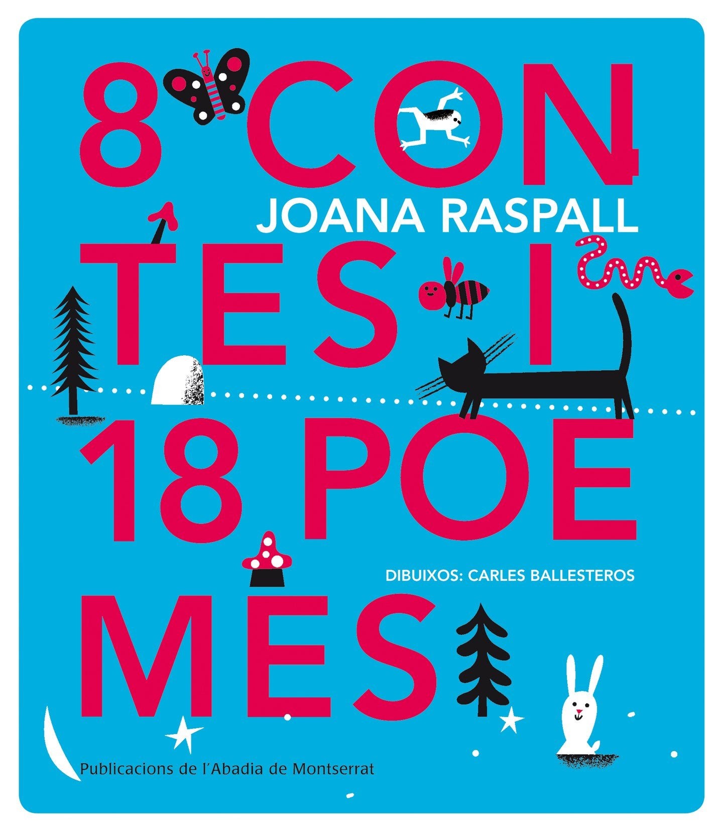 8 Contes I 18 Poemes (Poesia infantil i juvenil) - 9788498837162