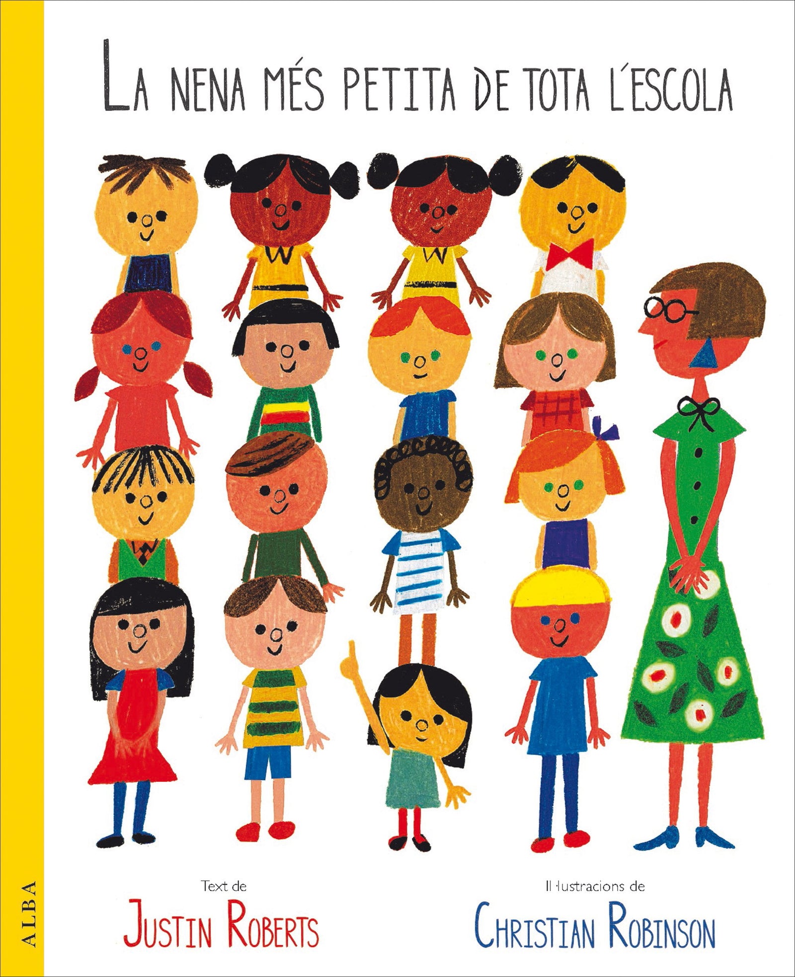 La nena més petita de tota la escola (Infantil Ilustrado)