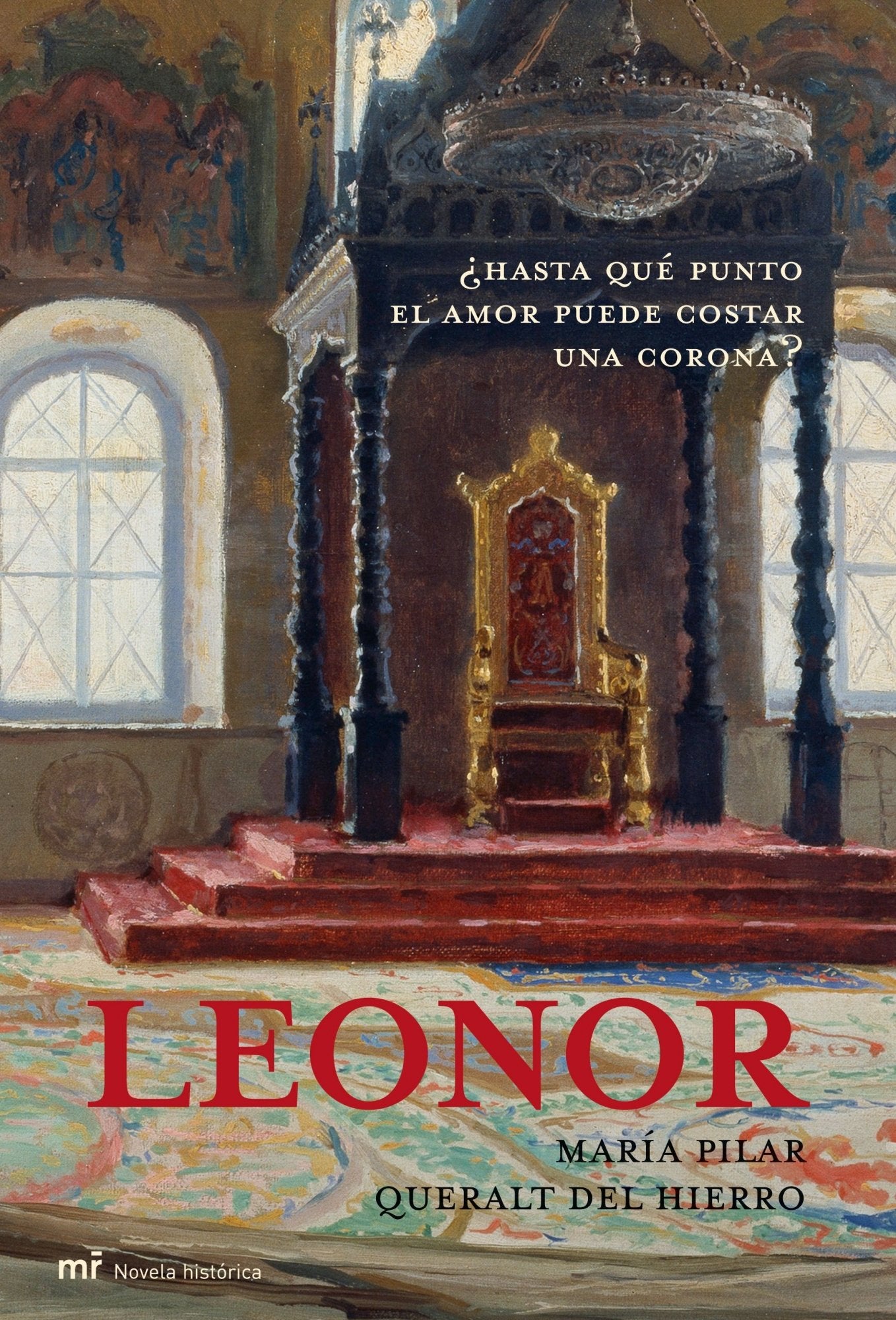Leonor: 1 (MR Novela Histórica)