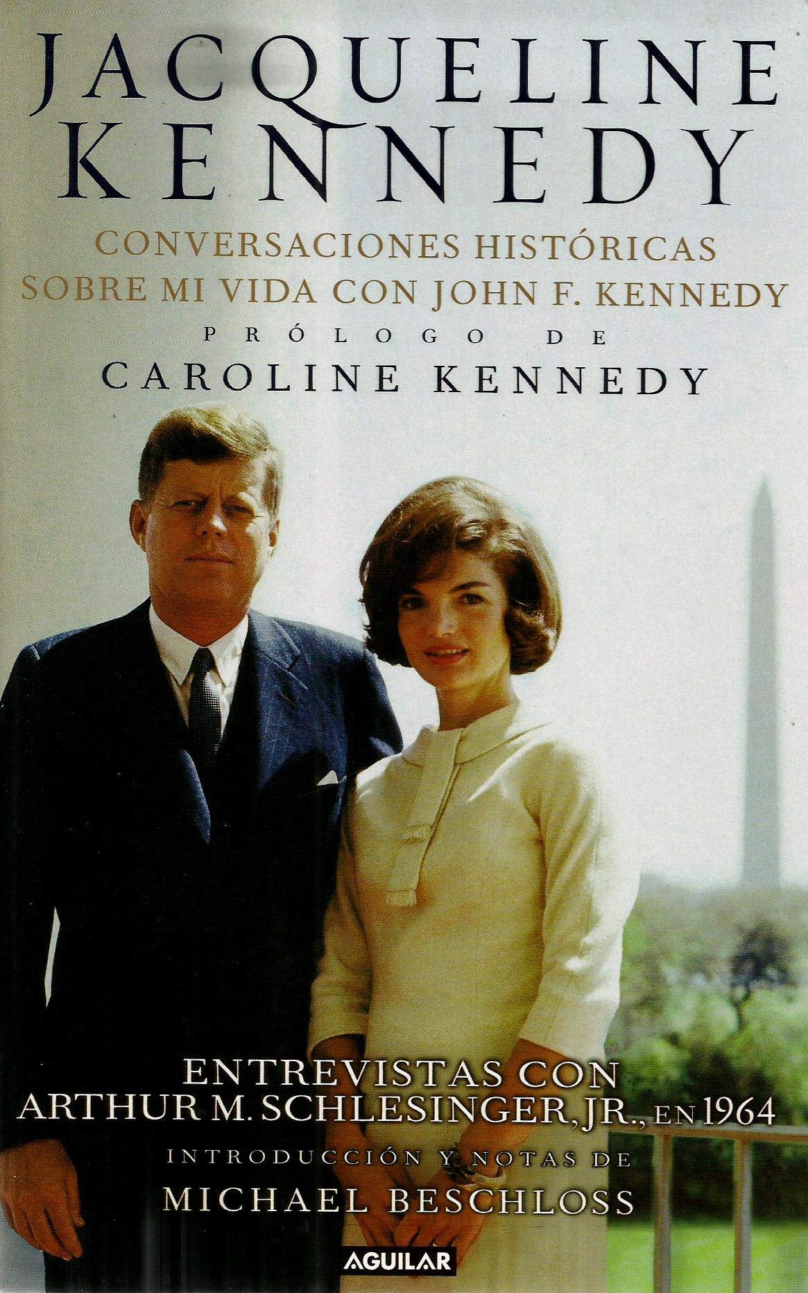 Jacqueline Kennedy: Conversaciones históricas sobre mi vida con J.F. Kennedy (Punto de mira)