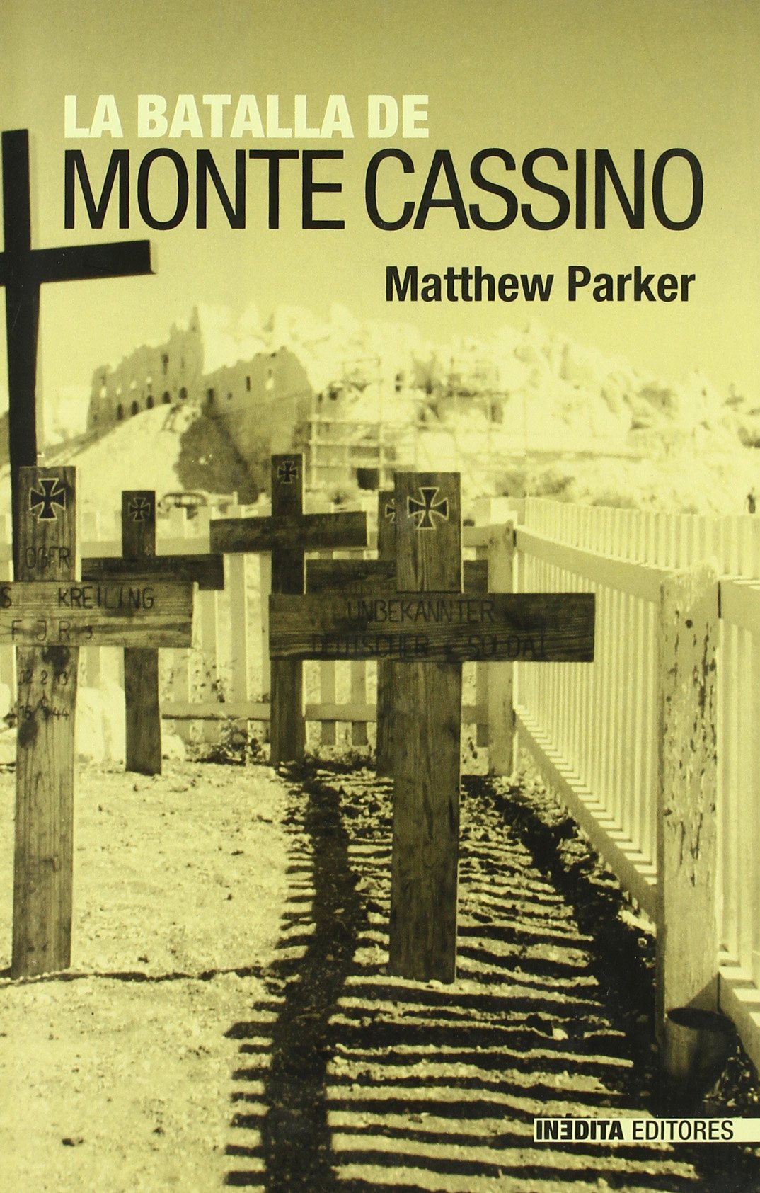 BATALLA DE MONTE CASSINO,LA (NOVELA HISTORICA)