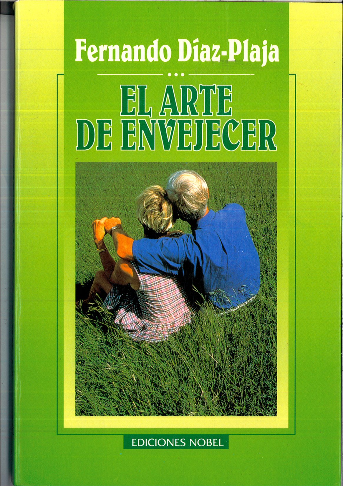 ARTE DE ENVEJECER (SIN COLECCION)