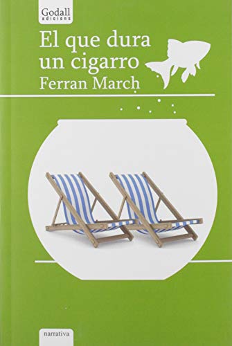 El que dura un cigarro (Godall Narrativa)