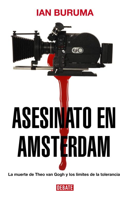 Asesinato en Amsterdam: La muerte de Theo van Gogh y los límites de la tolerancia (Ensayo y Pensamiento)