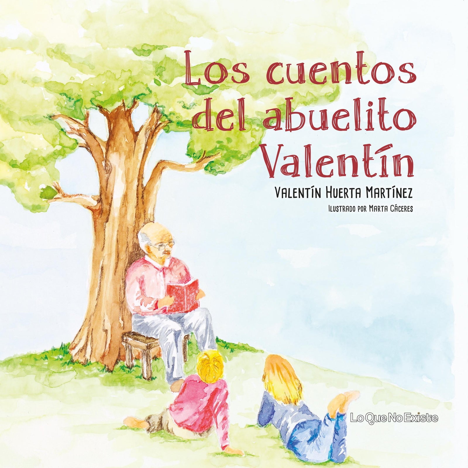 Los cuentos del abuelito Valentín (SIN COLECCION)