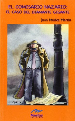 El Comisario Nazario: El caso del diamante gigante
