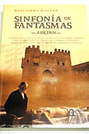 SINFONIA DE FANTASMAS (ALGAIDA LITERARIA/HISTORICA)