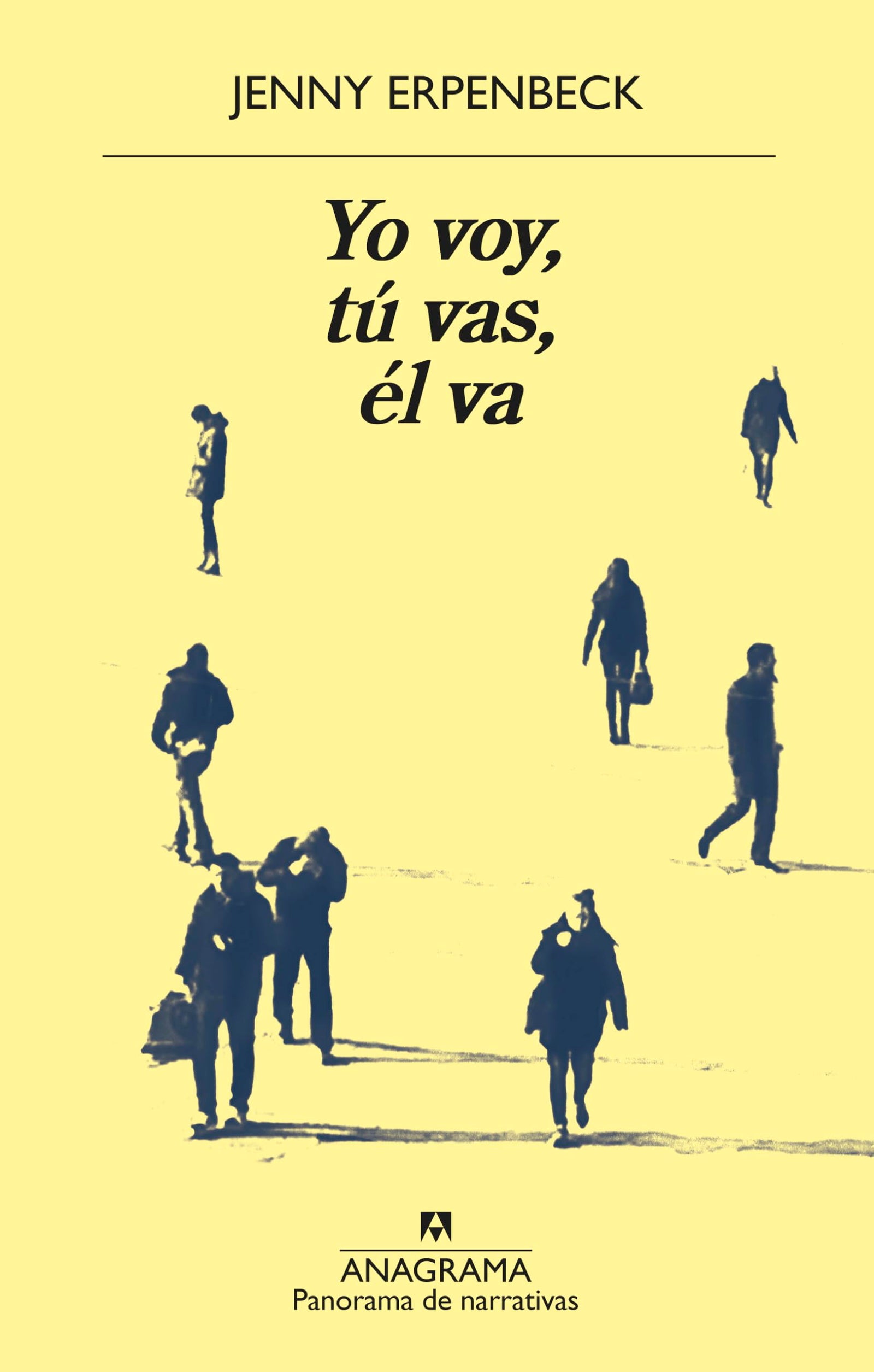 Yo voy, tú vas, él va: 986 (Panorama de narrativas)