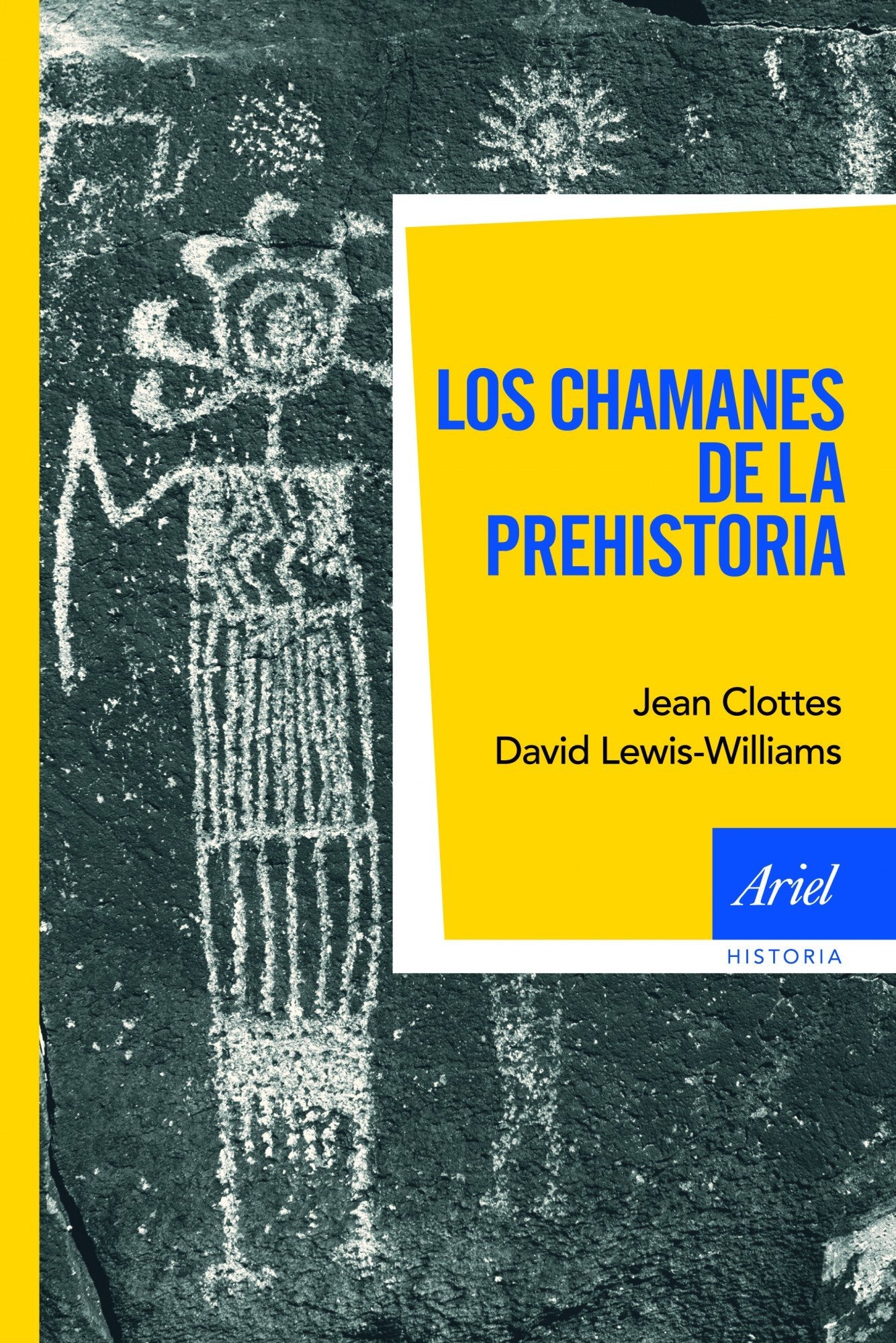 Los chamanes de la prehistoria: 1 (Ariel Historia)