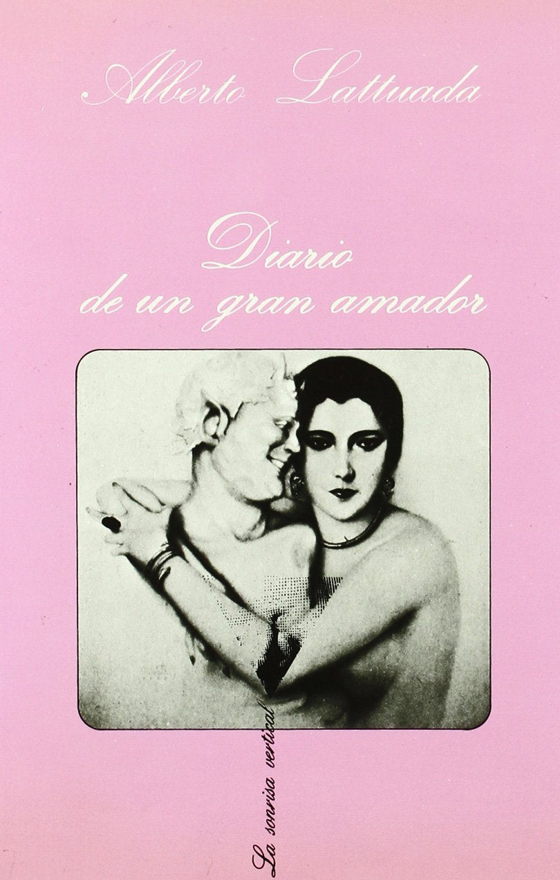 Diario de un gran amador: 50 (La Sonrisa Vertical)