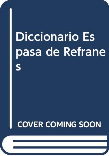 DICCIONARIO DE REFRANES (SIN COLECCION)