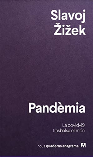 Pandèmia: La covid-19 trasbalsa el món: 26 (Nuevos cuadernos Anagrama)