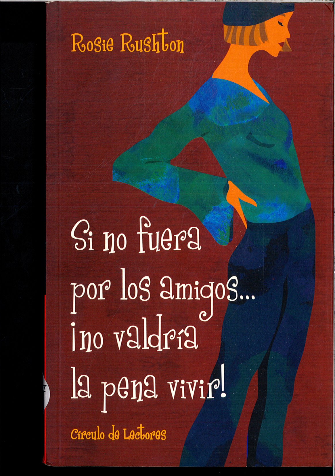 SI NO FUERA POR LOS AMIGOS...-MONTENA (CHICAS)
