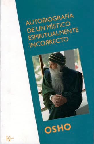 Autobiografía de un místico espiritualmente incorrecto (Sabiduría Perenne)