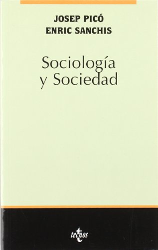 Sociología y sociedad (Sociología - Semilla y Surco - Serie de Sociología)