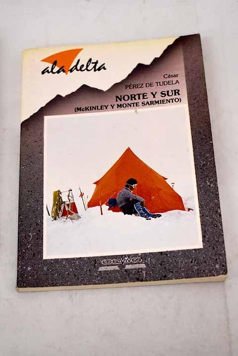 Norte y sur (mckinley y monte sarmiento)