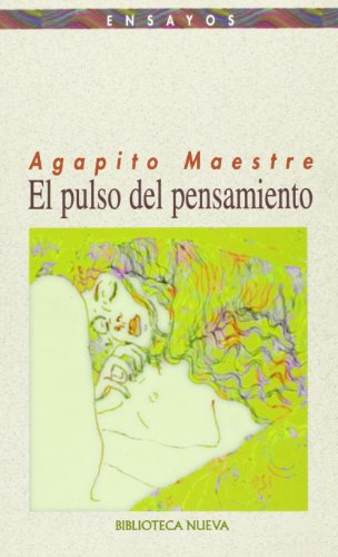 El pulso del pensamiento (Ensayo / Pensamiento)