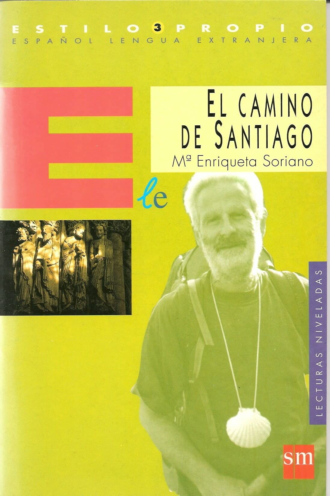 El Camino De Santiago: Estilo Propio - Level 3
