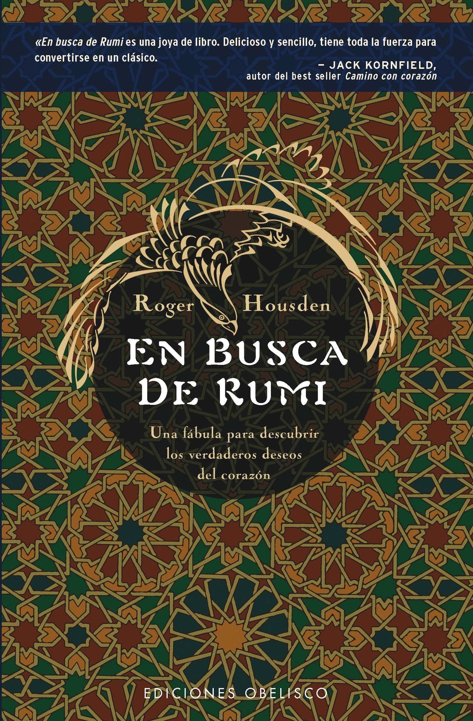 En busca de Rumi: Una fábula para descubrir los verdaderos deseos del corazón (NUEVA CONSCIENCIA)
