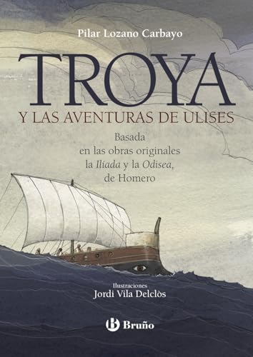 Troya y las aventuras de Ulises (Castellano - A PARTIR DE 10 AÑOS - NUEVOS CLÁSICOS)