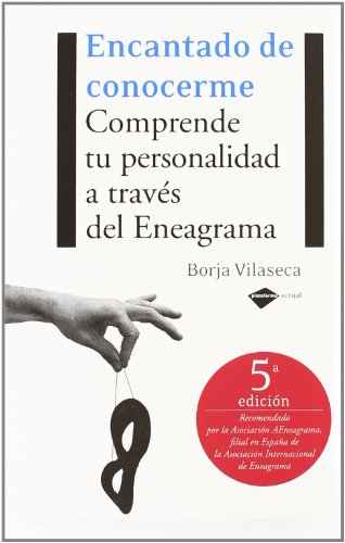 Encantado De Conocerme 5ｦed: Comprende tu personalidad a través del Eneagrama (Actual)