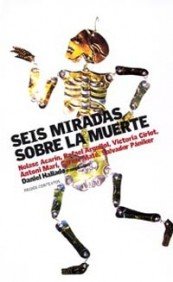 Seis miradas sobre la muerte: 1 (Contextos)
