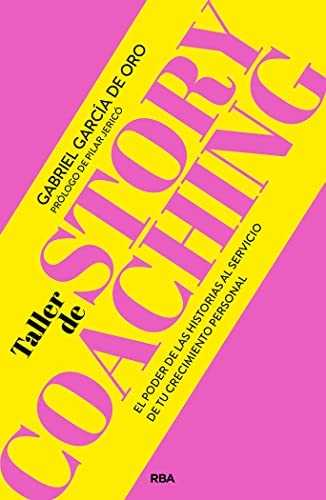 Taller de Storycoaching: El poder de las historias al servicio de tu crecimiento personal (Práctica)