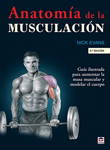 ANATOMÍA DE LA MUSCULACIÓN (SIN COLECCION)